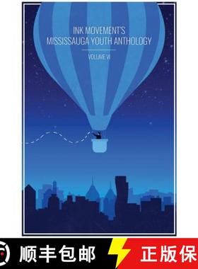 【3-4周达】Ink Movement's Mississauga Youth Anthology Volume VI [9781926926926]