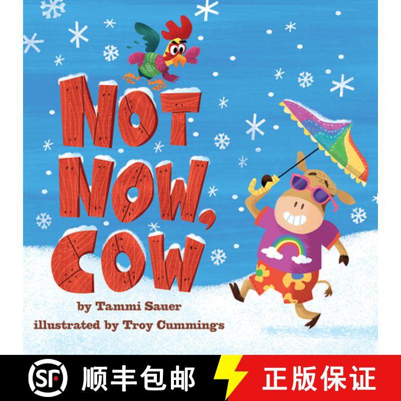 预订 Not Now, Cow: A Board Book [9781419746321]