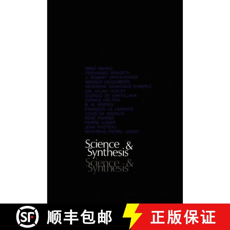 【3-4周达】Science and Synthesis: An International Colloquium organized by Unesco on the Tenth Annive... [9783642952081]
