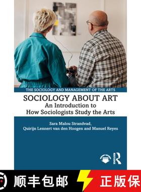 【3-4周达】Sociology about Art: An Introduction to How Sociologists Study the Arts [9781032632018]