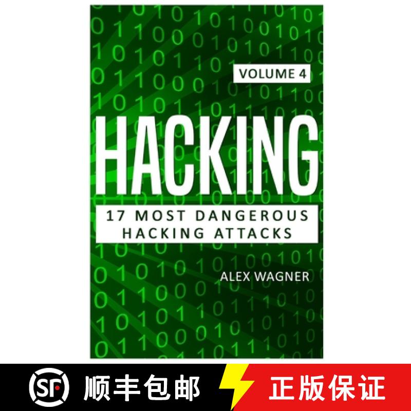 【3-4周达】Hacking: 17 Most Dangerous Hacking Attacks [9781839380228]
