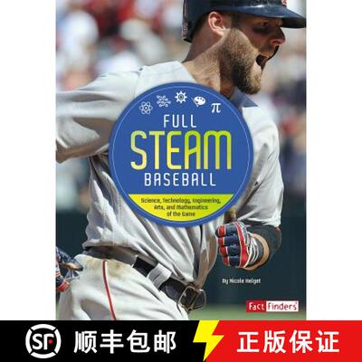 预订 精装 Full STEAM Baseball: Science, Technology, Engineering, Arts, and Mathematics of the Game [9781543530384]
