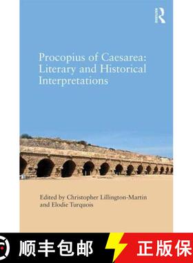 【3-4周达】Procopius of Caesarea: Literary and Historical Interpretations: Literary and Historical In... [9781472466044]