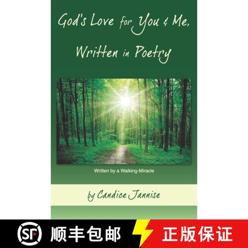 【3-4周达】God's Love for You and Me, Written in Poetry: Written by a Walking-Miracle [9780578472799]
