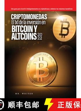 预订 Criptomonedas El 1x1 de la inversion en Bitcoin y Altcoins 2022: Una guia para invertir intelige... [9781803343310]