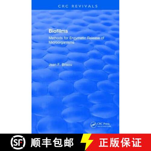 【3-4周达】Revival: Biofilms (1995): Methods for Enzymatic Release of Microorganisms [9781138557703]