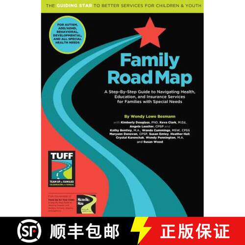 【3-4周达】Family Road Map: A Step-By-Step Guide to Navigating Health, Education, and Insurance Servi... [9780981679334]