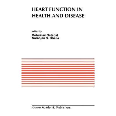 【4周达】Heart Function in Health and Disease: Proceedings of the Cardiovascular Program Sponsored by... [9780792320524]