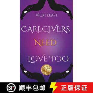 Vicki Eeast too 9781387945696 Love 4周达 Need Caregivers