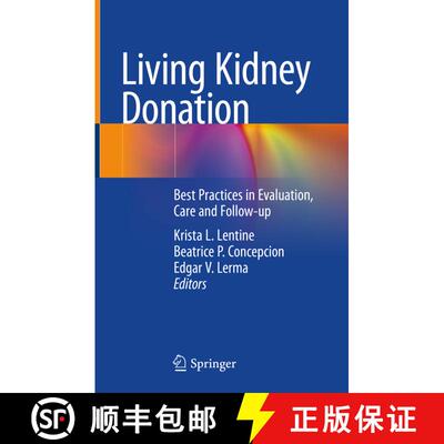 【3-4周达】精装 Living Kidney Donation: Best Practices in Evaluation, Care and Follow-up [9783030536176]