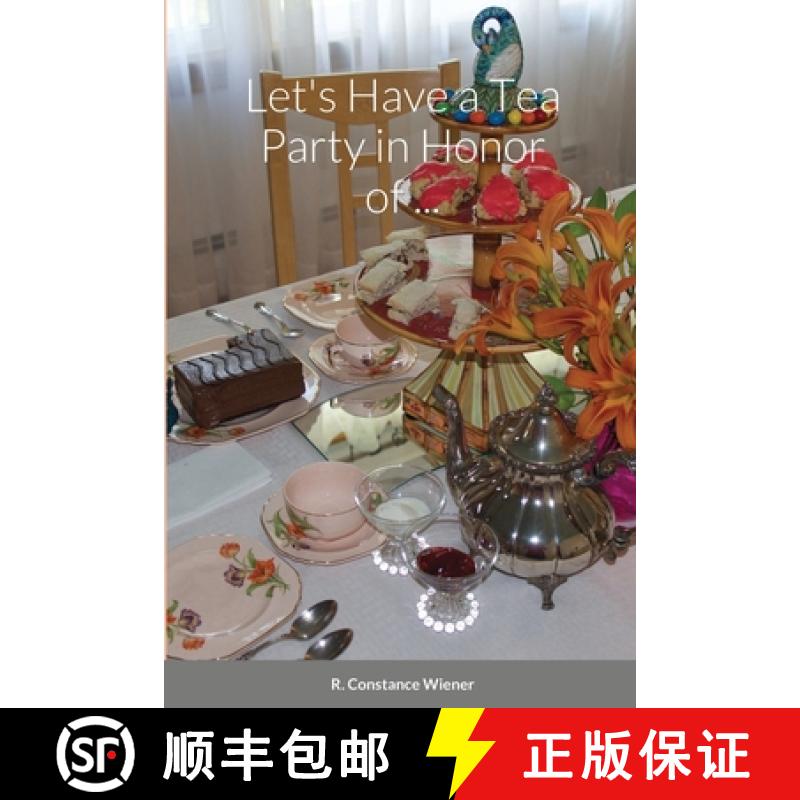 【2-3周达】Let's Have a Tea Party in Honor of . . . [9781716708053]