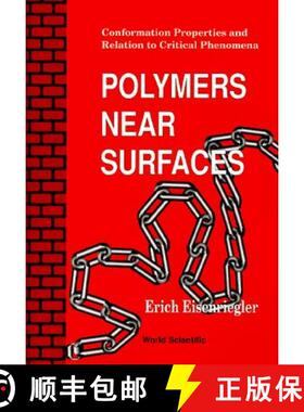 【3-4周达】Polymers Near Surfaces: Conformation Properties and Relation to Critical Phenomena [9789810205959]