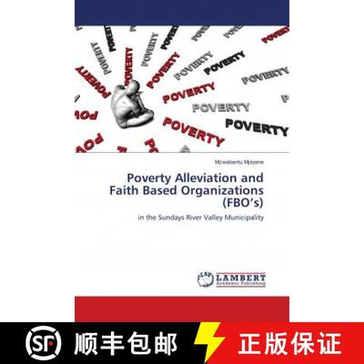 预订 Poverty Alleviation and Faith Based Organizations (FBO’s) [9786139878635]