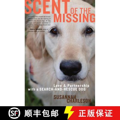 【3-4周达】Scent of the Missing: Love and Partnership with a Search-And-Rescue Dog [9780547422572]