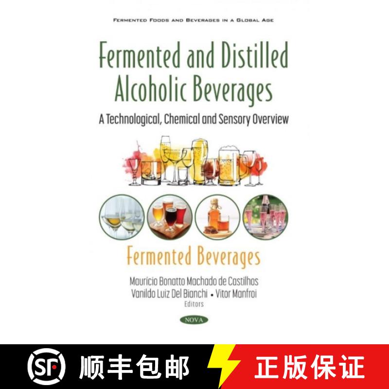 【3-4周达】Fermented and Distilled Alcoholic Beverages: A Technological, Chemical and Sensory Overvie... [9781536189841]