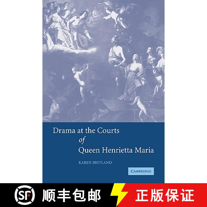 【3-4周达】Drama at the Courts of Queen Henrietta Maria [9780521121521]