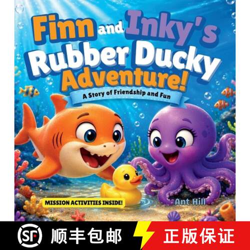 【3-4周达】Finn and Inky's Rubber Ducky Adventure!: A story of friendship and fun [9783982874050]