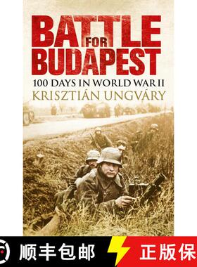 【3-4周达】Battle for Budapest: 100 Days in World War II [9781350141391]