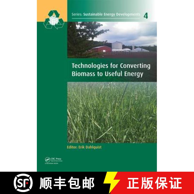 【3-4周达】Technologies for Converting Biomass to Useful Energy: Combustion, Gasification, Pyrolysis,... [9780415620888]