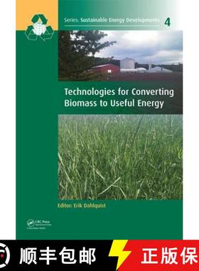【3-4周达】Technologies for Converting Biomass to Useful Energy: Combustion, Gasification, Pyrolysis,... [9780415620888]