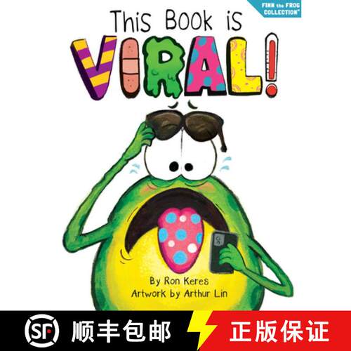 【3-4周达】精装 This Book Is Viral!: A Funny and Interactive Story for Kids [9781964021027]