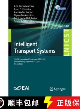 【3-4周达】Intelligent Transport Systems : 7th EAI International Conference, INTSYS 2023, Molde, Norw... [9783031493782]