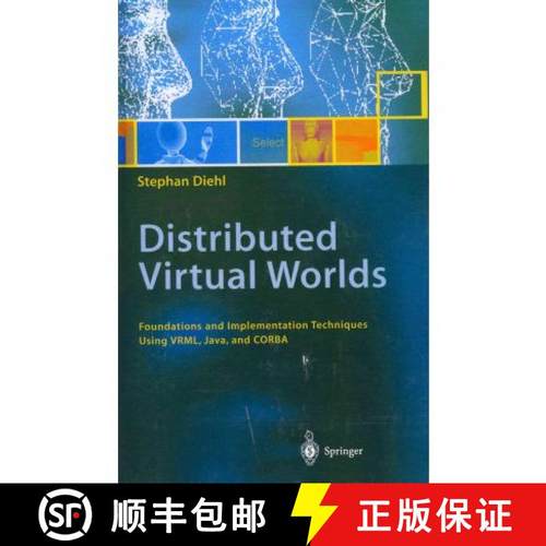 【3-4周达】Distributed Virtual Worlds : Foundations and Implementation Techniques Using VRML, Java, a... [9783642087134]