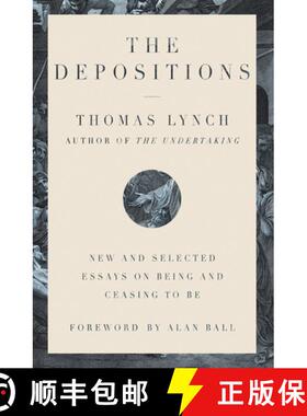 【3-4周达】The Depositions: New and Selected Essays on Being and Ceasing to Be [9781324003977]
