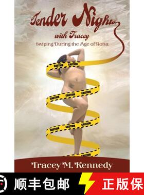 【3-4周达】Tender Nights With Tracey: Swiping During The Age of The Rona [9798869108937]