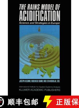 【3-4周达】The RAINS Model of Acidification : Science and Strategies in Europe [9780792307822]