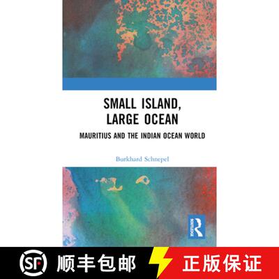 【3-4周达】Small Island, Large Ocean: Mauritius and the Indian Ocean World [9781032498263]