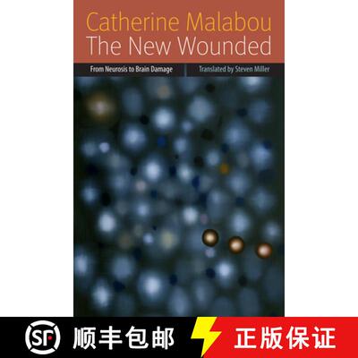 【3-4周达】The New Wounded: From Neurosis to Brain Damage [9780823239689]