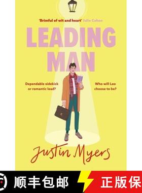 【3-4周达】Leading Man: A hilarious and relatable coming-of-age story from Justin Myers, king of the ... [9780751583519]