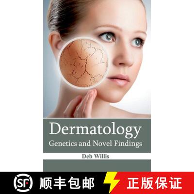 【3-4周达】Dermatology: Genetics and Novel Findings: Genetics and Novel Findings [9781632421074]