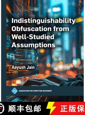 【3-4周达】Indistinguishability Obfuscation from Well-Studied Assumptions [9798400713668]