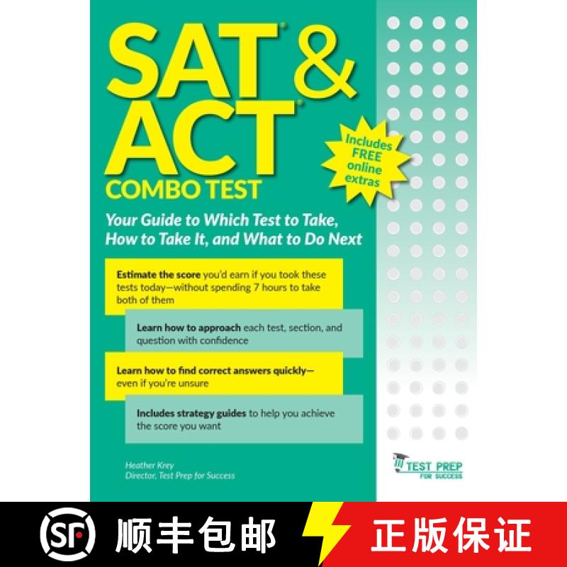 【3-4周达】SAT and ACT Combo Test: Your Guide to Which Test to Take, How to Take It, and What to Do Next [9781952481048]