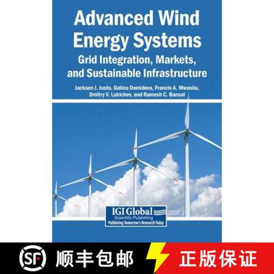 【3-4周达】Advanced Wind Energy Systems: Grid Integration, Markets, and Sustainable Infrastructure [9798260001073]