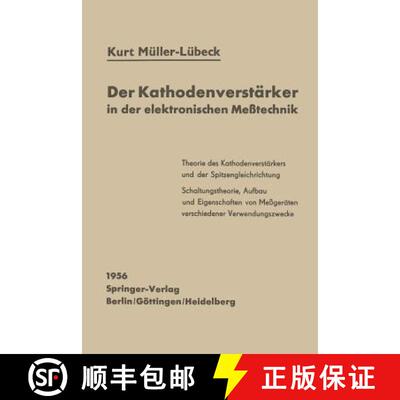 【3-4周达】Der Kathodenverstarker in Der Elektronischen Messtechnik [9783540020721]