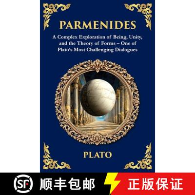 【3-4周达】Parmenides: A Complex Exploration of Being, Unity, and the Theory of Forms - One of Plato'... [9781806292530]