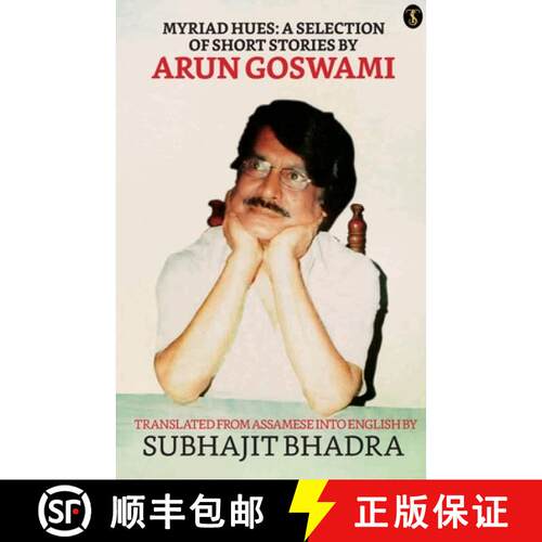 【3-4周达】Myriad Hues: A Selection Of Short Stories By Arun Goswami [9789355848468]