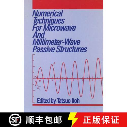 【3-4周达】精装 Numerical Techniques For Microwave And Millimeter Wave Passive Structures [Wiley电子... [9780471625636]