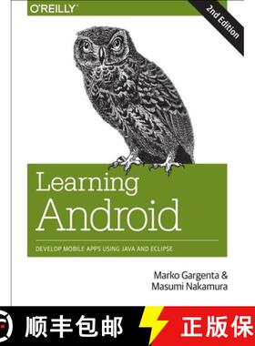 【3-4周达】Learning Android: Develop Mobile Apps Using Java and Eclipse [9781449319236]