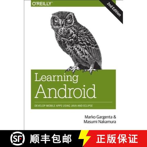 【3-4周达】Learning Android: Develop Mobile Apps Using Java and Eclipse [9781449319236]