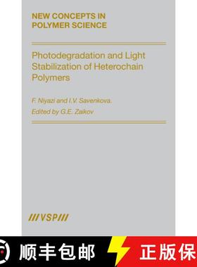 【3-4周达】Photodegradation and Light Stabilization of Heterochain Polymers [9789004153622]