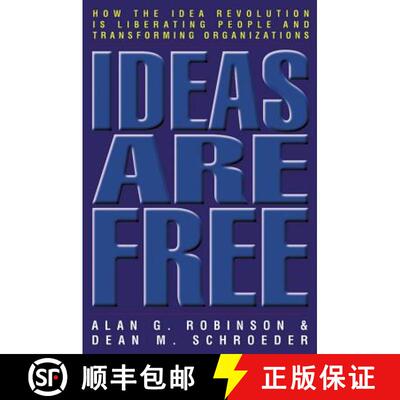 【3-4周达】Ideas Are Free: How the Idea Revolution is Liberating People and Transforming Organization... [9781576753743]