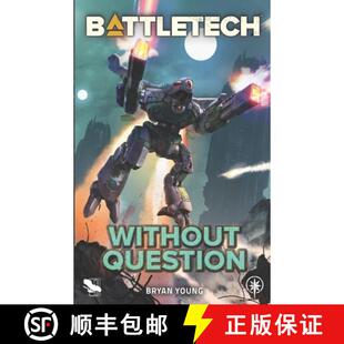 【3-4周达】BattleTech: Without Question [9781638611530]