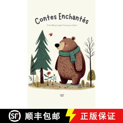 【3-4周达】Contes Enchantés: Contes Bilingues Anglais-Français pour Enfants [9798227303219]