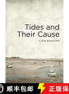 【3-4周达】Tides and Their Cause [9780994586308]