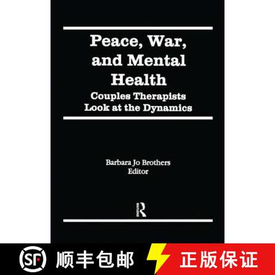 【3-4周达】精装 Peace, War, and Mental Health: Couples Therapists Look at the Dynamics: Couples Thera... [9781560244370]