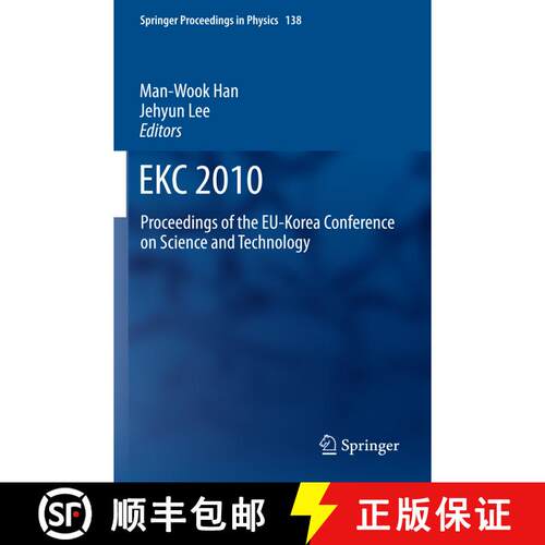 【3-4周达】EKC2010 : Proceedings of the EU-Korea Conference on Science and Technology [9783642269660]